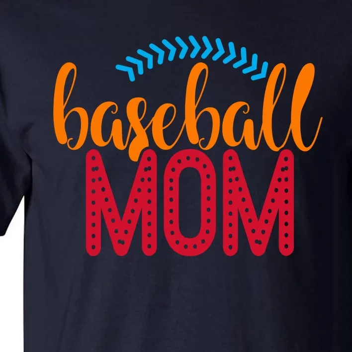 Baseball Mom Mothers Day Baseball Lover Mom Gift Tall T-Shirt