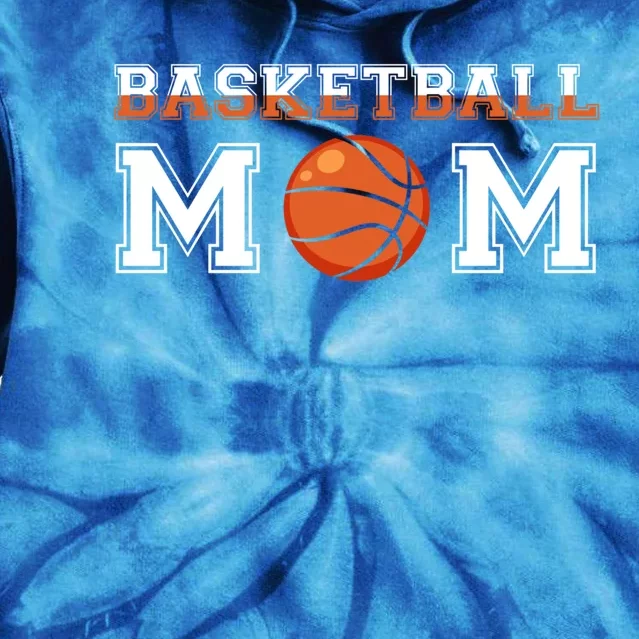 Basketball Mom Mothers Day Great Gift Tie Dye Hoodie