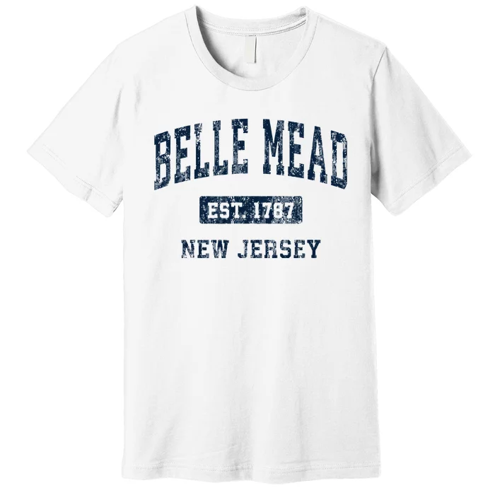 Belle Mead New Jersey Nj Vintage Athletic Sports Design Premium T-Shirt