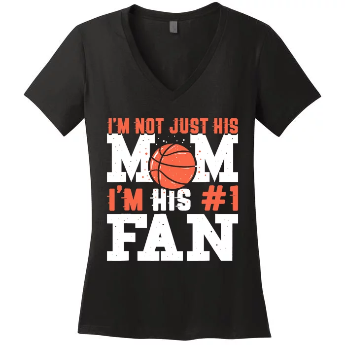 Basketball Mother Number 1 Fan - Basketball Mom Women's V-Neck T-Shirt