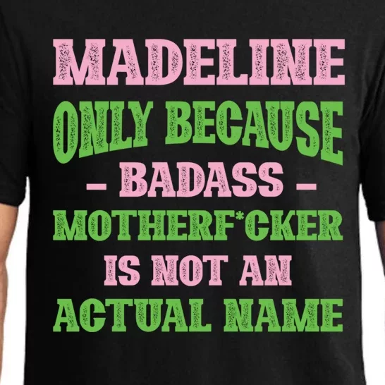 Badass Madeline Name Unique Nickname Quirky Dad Jokes Gift Pajama Set