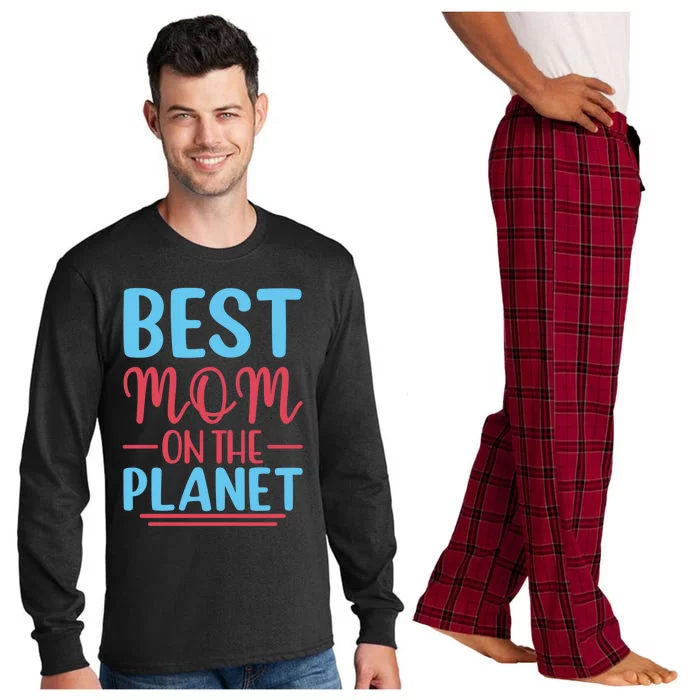 Best Mom On The Planet Mother's Day Gift Long Sleeve Pajama Set