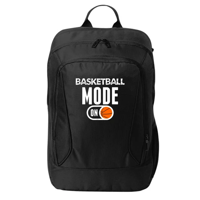 Basketball Mode On Funny Sport Basketball Gift City Backpack