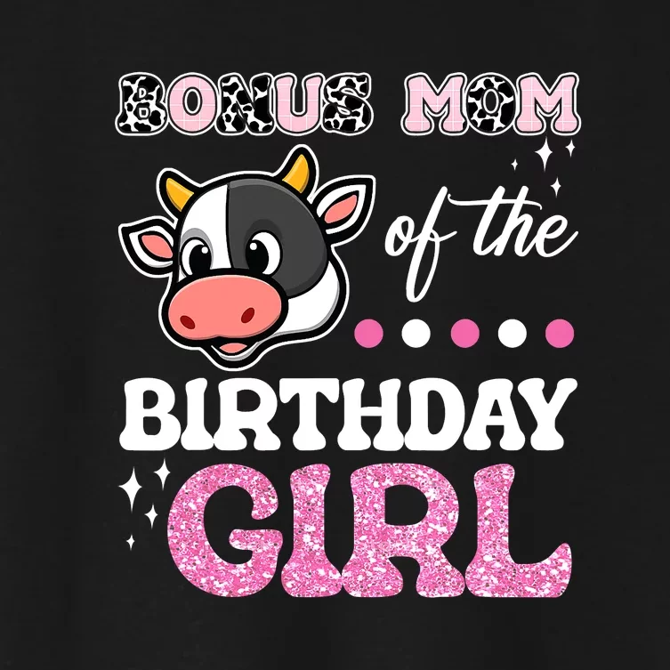 Bonus Mom Of The Birthday Girl Farm Barnyard Party Cow Lover Women's Crop Top Tee