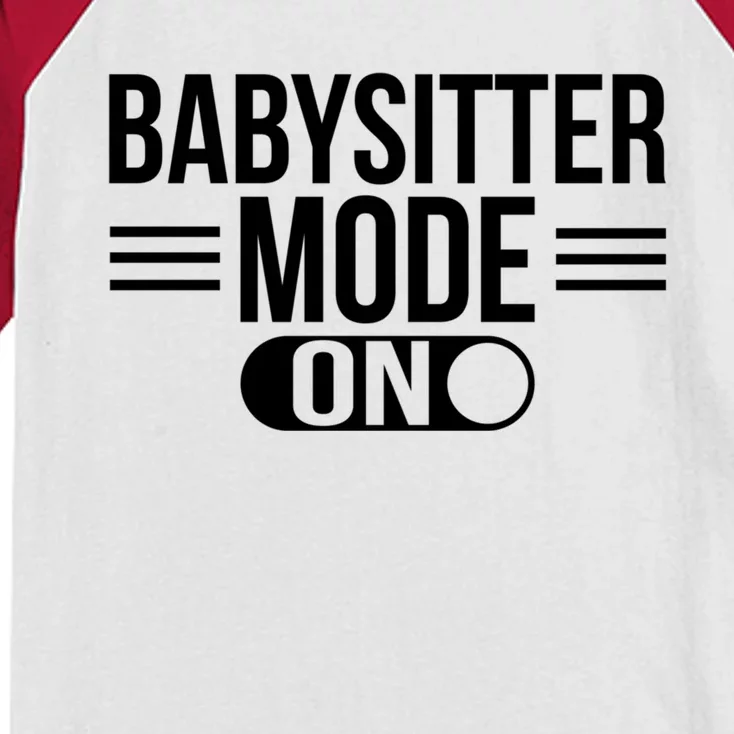 Babysitter Mode On Sitting Sitters Gift Kids Colorblock Raglan Jersey