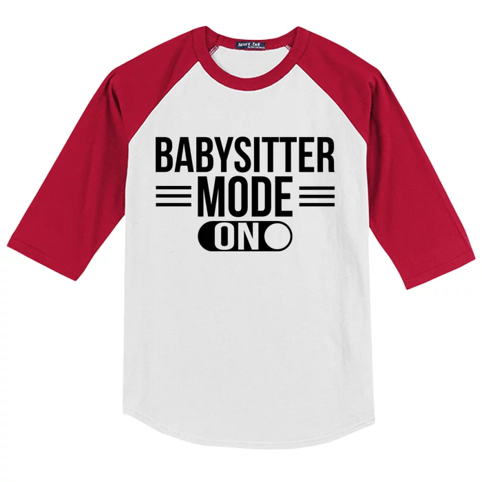 Babysitter Mode On Sitting Sitters Gift Kids Colorblock Raglan Jersey