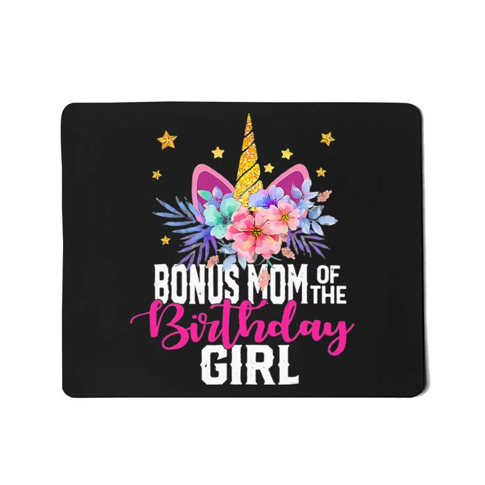 Bonus Mom Of The Birthday Mothers Day Unicorn Birthday Mousepad