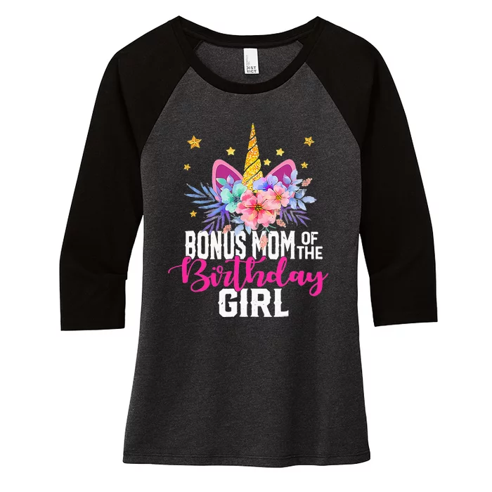 Bonus Mom Of The Birthday Mothers Day Unicorn Birthday Women's Tri-Blend 3/4-Sleeve Raglan Shirt