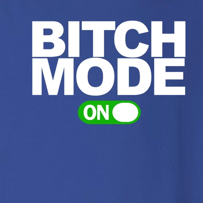 Bitch Mode On Funny Gift Toddler Long Sleeve Shirt