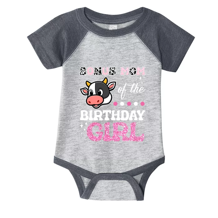 Bonus Mom Of The Birthday Girl Farm Cow Lover Infant Baby Jersey Bodysuit