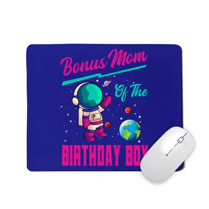 Bonus Mom Of The Birthday Space Party Planet Astronaut Cool Gift Mousepad