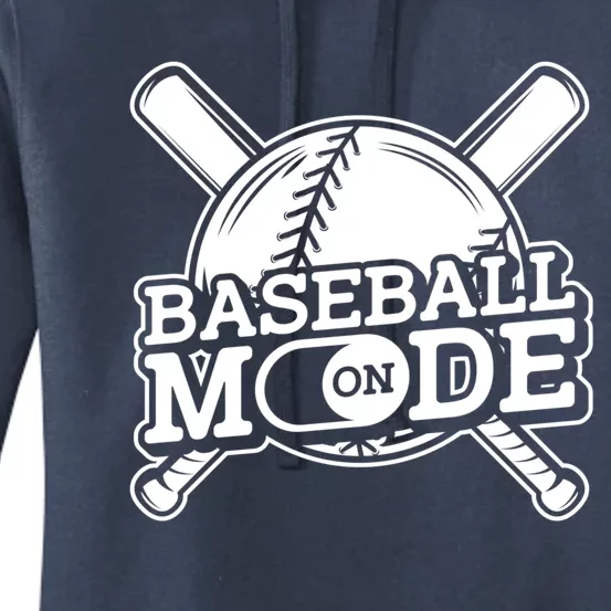 Baseball Mode On Cute Gift Player Fan Bat Pitch Homerun Baseballer Gift Women's Pullover Hoodie