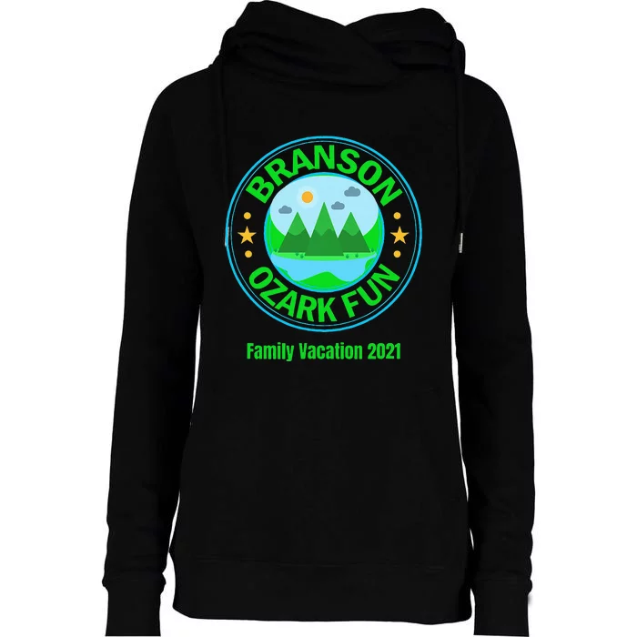 Branson Missouri Ozark Fun Family Vacation 20241 Womens Funnel Neck Pullover Hood