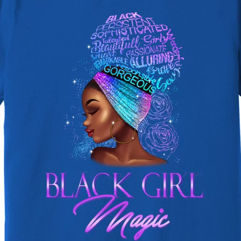 Black Magic Pride Proud Excellence Natural Hair Gift Premium T-Shirt