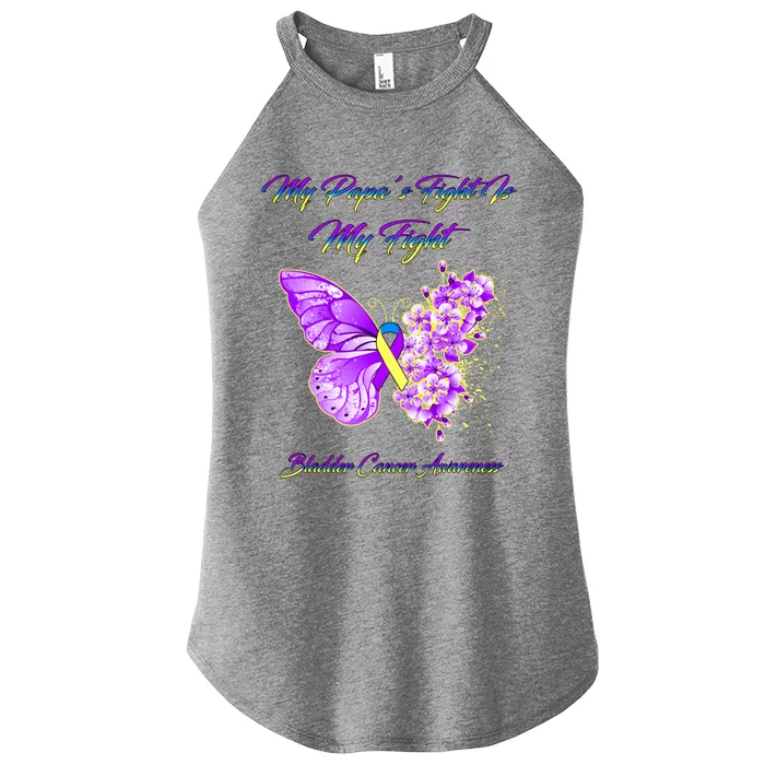 Butterfly My Papa’s Fight Is My Fight Bladder Cancer Warrior Meaningful Gift Women’s Perfect Tri Rocker Tank