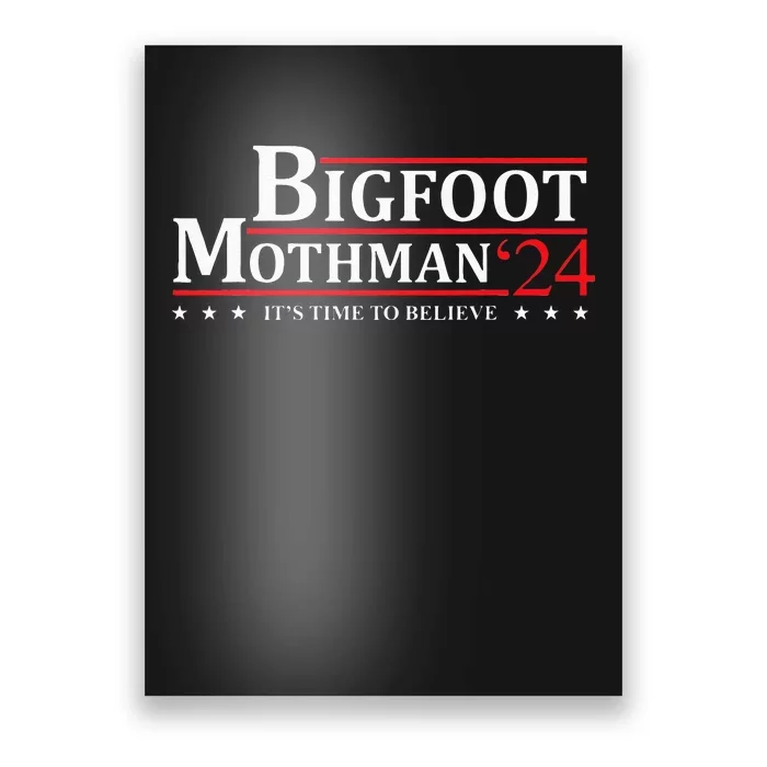 Bigfoot Mothman President 2024 Election Campaign Poster