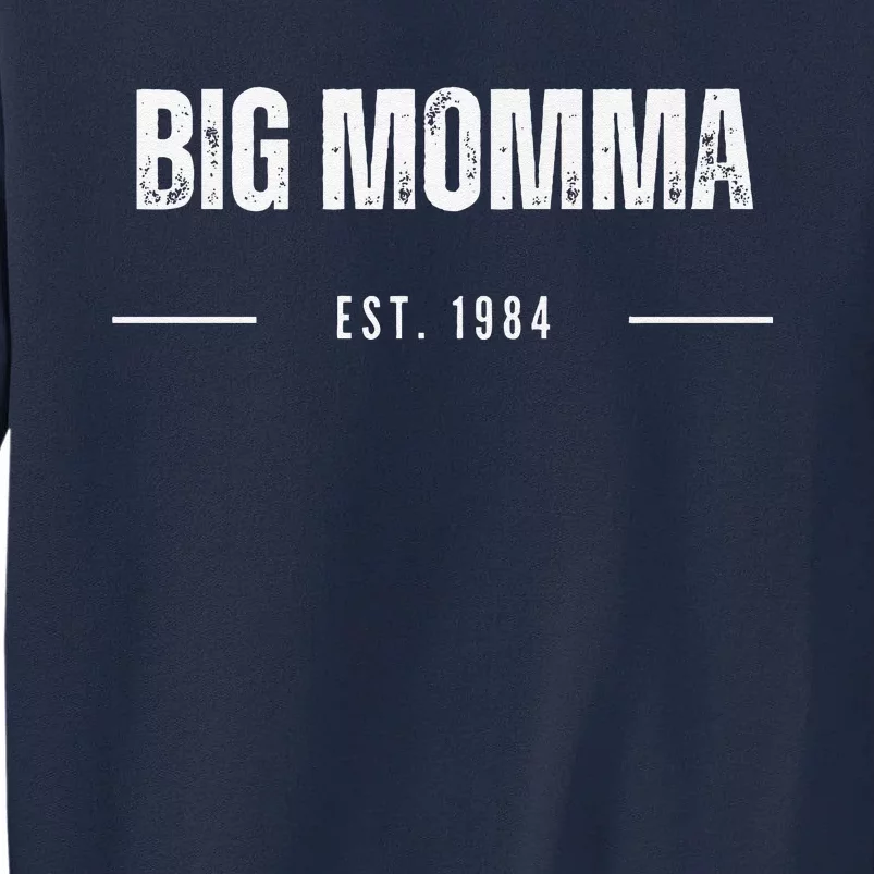 Big Momma Premium Tall Sweatshirt