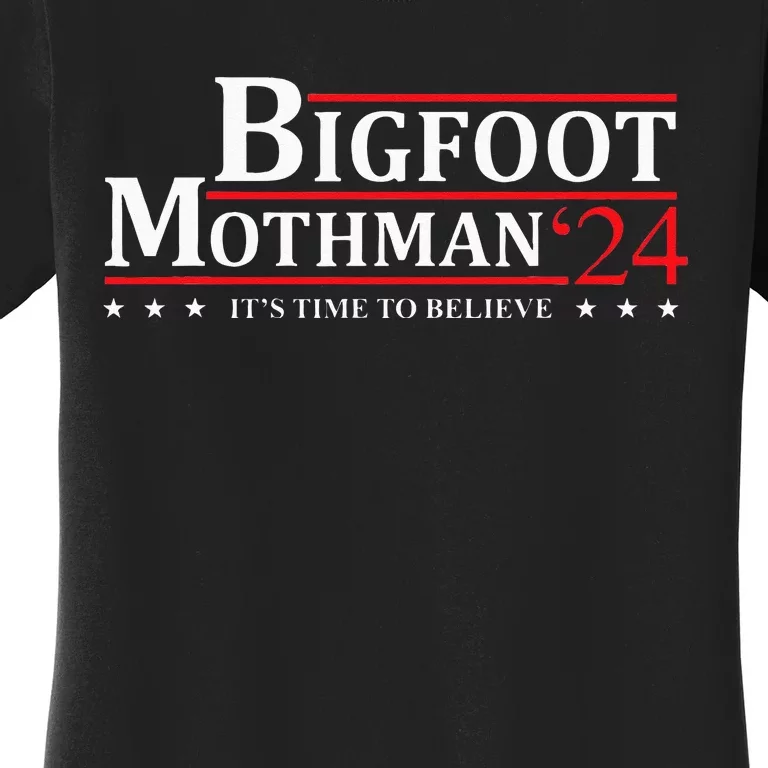 Bigfoot Mothman President 2024 Election Campaign Women's T-Shirt