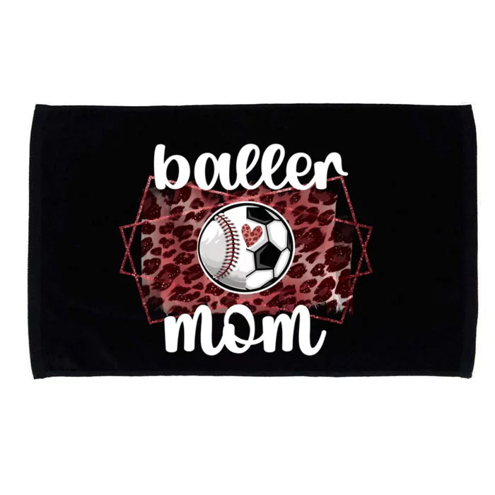 Baller Mom Proud Baseball Soccer Player Mama Ball Mother Gift Microfiber Hand Towel