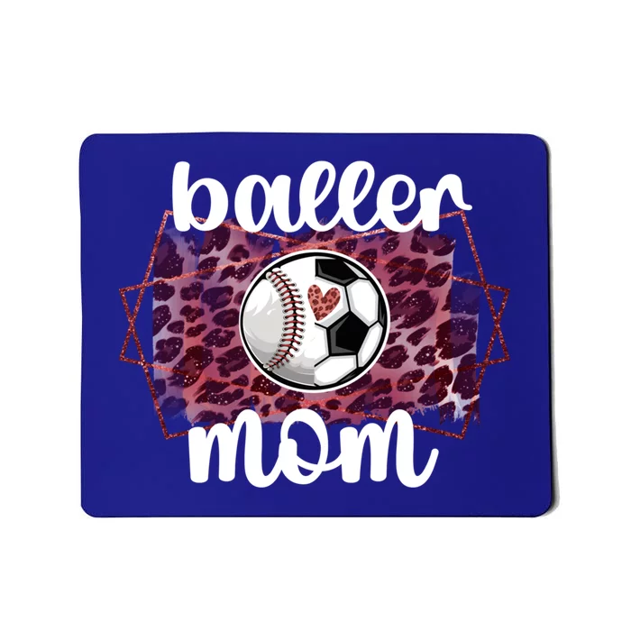 Baller Mom Proud Baseball Soccer Player Mama Ball Mother Gift Mousepad