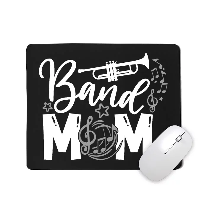 Band Mom Proud Band Mom Musical Marching Band Trumpet Mousepad