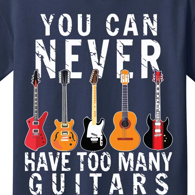 Bass Musician Pick You Can Never Have Too Many Guitars Kids T-Shirt