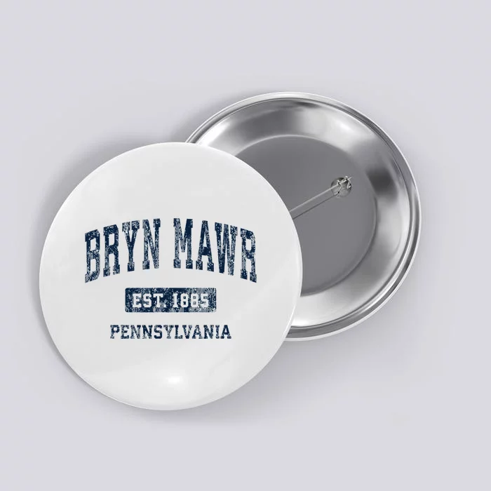 Bryn Mawr Pennsylvania Pa Vintage Athletic Sports Design Button