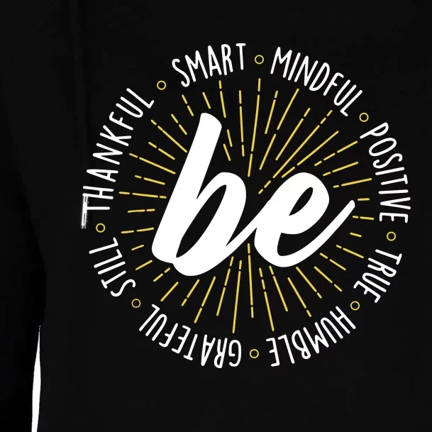 Be Motivational Quote Inspiration Positive Saying Life Slogan Womens Funnel Neck Pullover Hood