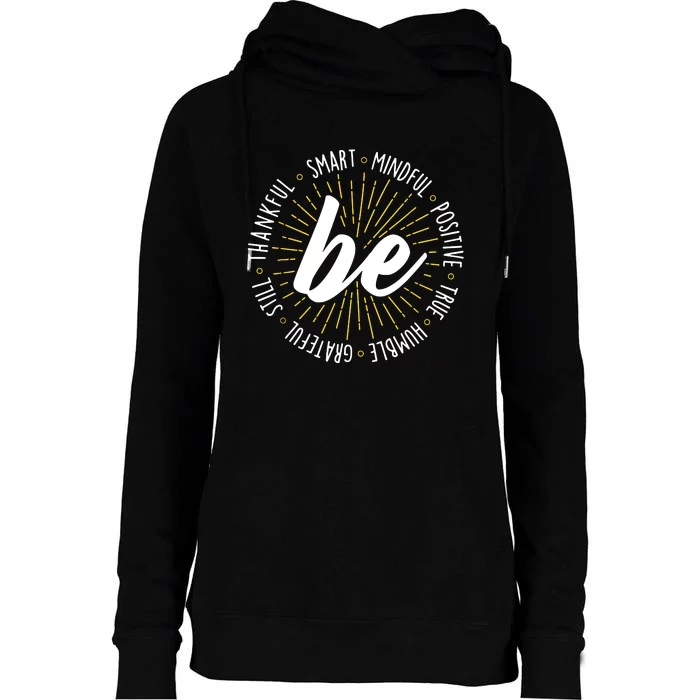 Be Motivational Quote Inspiration Positive Saying Life Slogan Womens Funnel Neck Pullover Hood