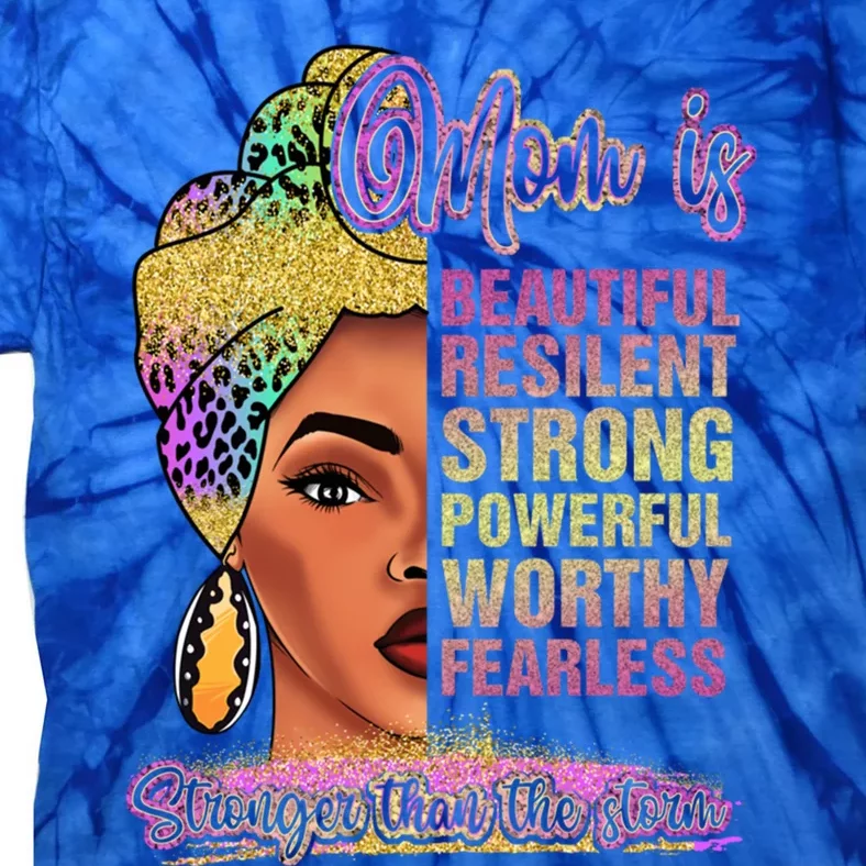 Black Mom Queen Melanin Afro African Mama Mothers Day Cool Gift Tie-Dye T-Shirt