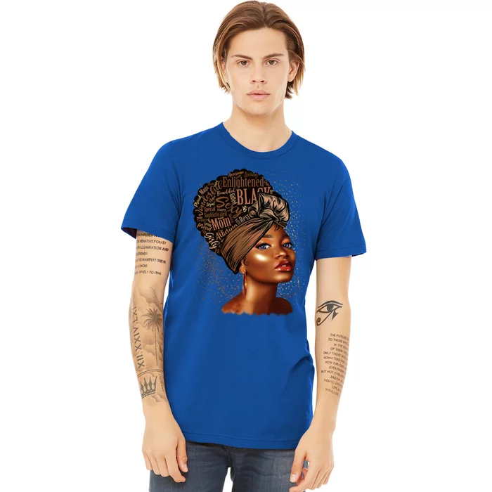 Black Mom Queen Afro African Juneteenth Black History Month Meaningful Gift Premium T-Shirt