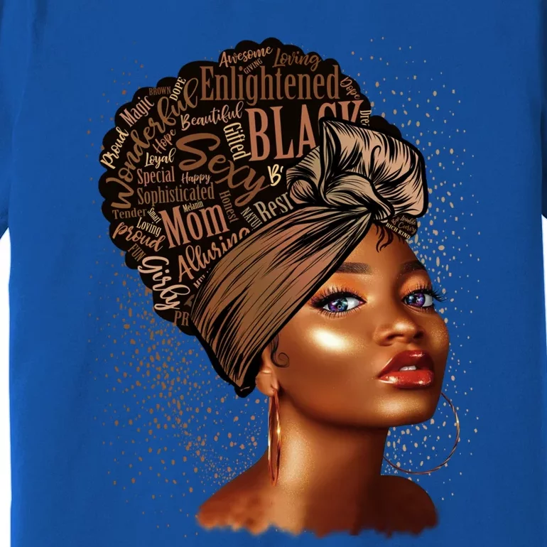 Black Mom Queen Afro African Juneteenth Black History Month Meaningful Gift Premium T-Shirt