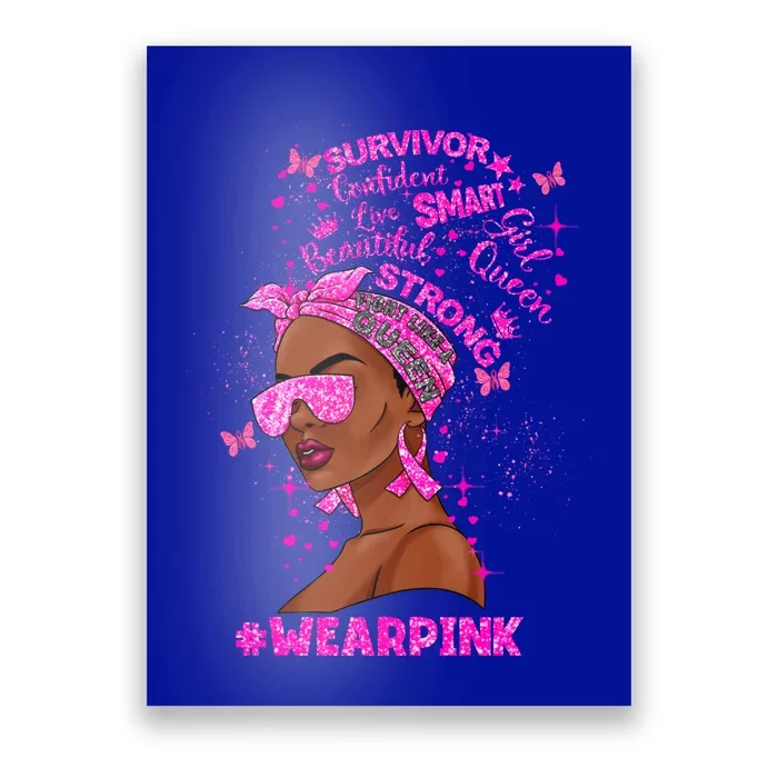 Black Melanin Queen Wear Pink Breast Cancer Warriors Gift Poster