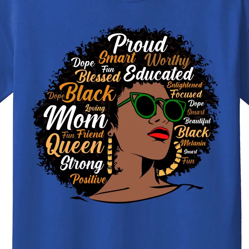 Black Mom Queen Afro African Dope Black Mother Melanin Great Gift Kids T-Shirt