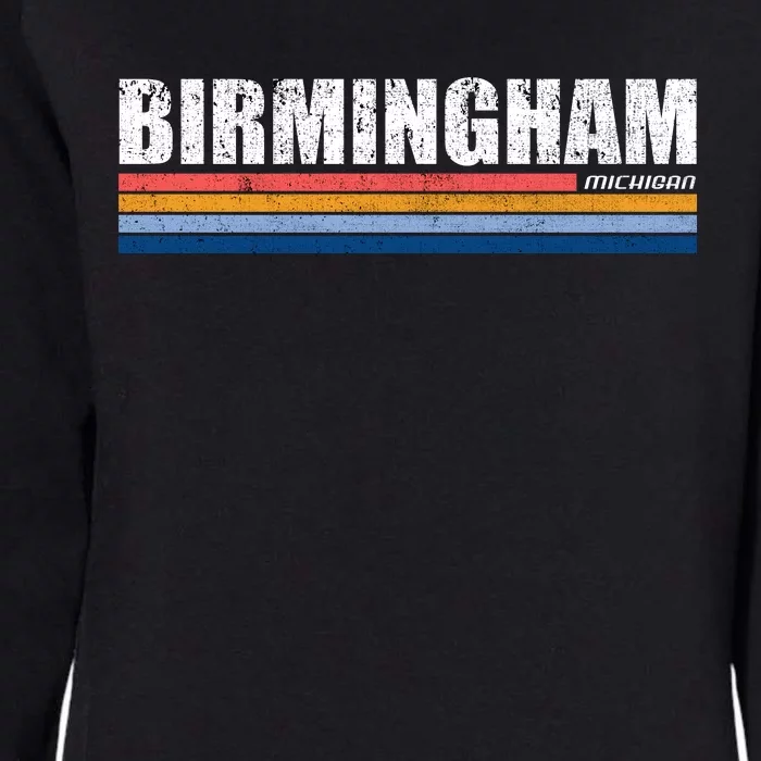 Birmingham Michigan Retro Womens California Wash Sweatshirt