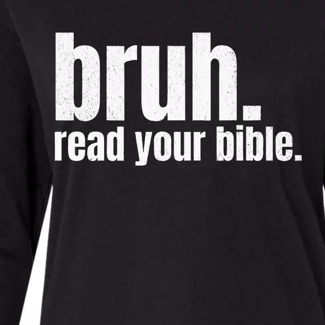 Bruh Meme Read Your Bible God Funny Modern Christian Church Womens Cotton Relaxed Long Sleeve T-Shirt