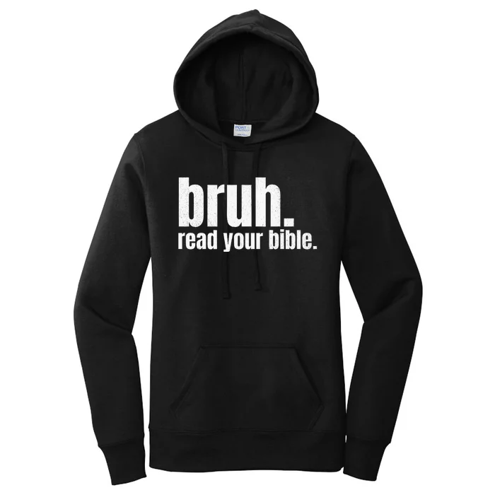 Bruh Meme Read Your Bible God Funny Modern Christian Church Women's Pullover Hoodie