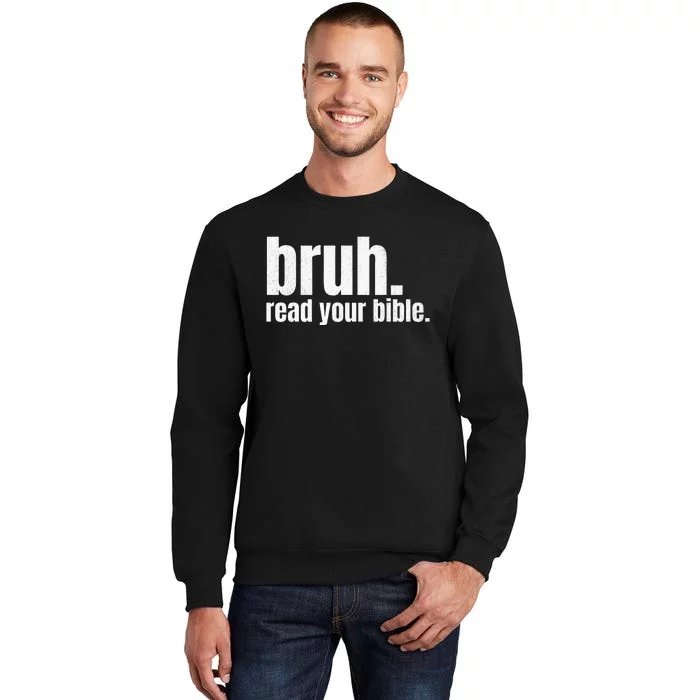 Bruh Meme Read Your Bible God Funny Modern Christian Church Sweatshirt