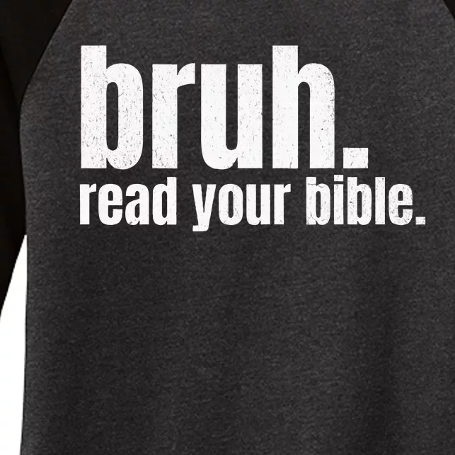 Bruh Meme Read Your Bible God Funny Modern Christian Church Women's Tri-Blend 3/4-Sleeve Raglan Shirt