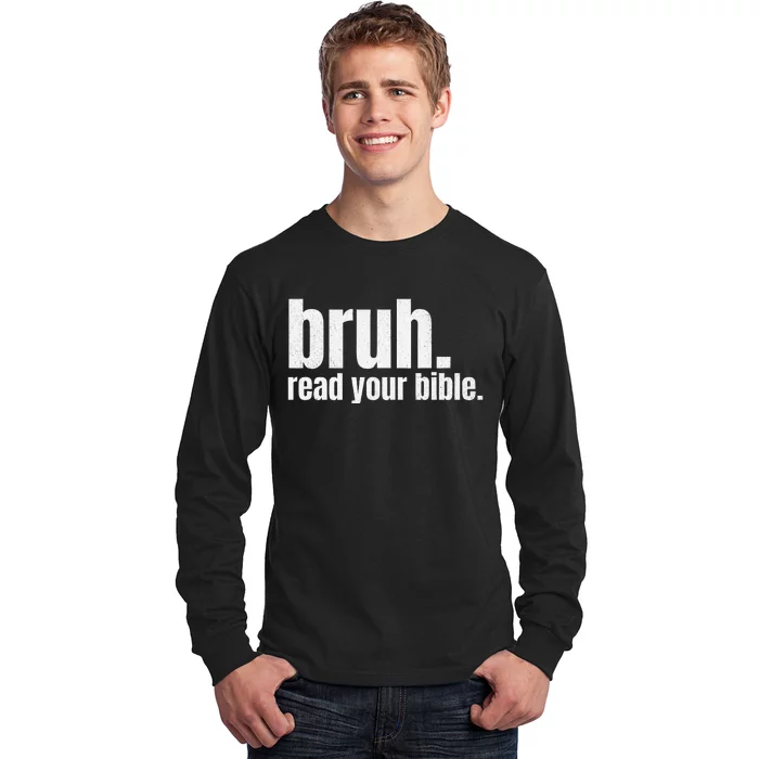 Bruh Meme Read Your Bible God Funny Modern Christian Church Long Sleeve Shirt