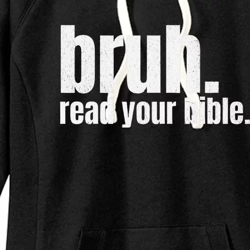 Bruh Meme Read Your Bible God Funny Modern Christian Church Women's Fleece Hoodie