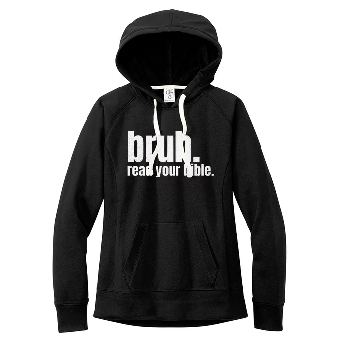 Bruh Meme Read Your Bible God Funny Modern Christian Church Women's Fleece Hoodie