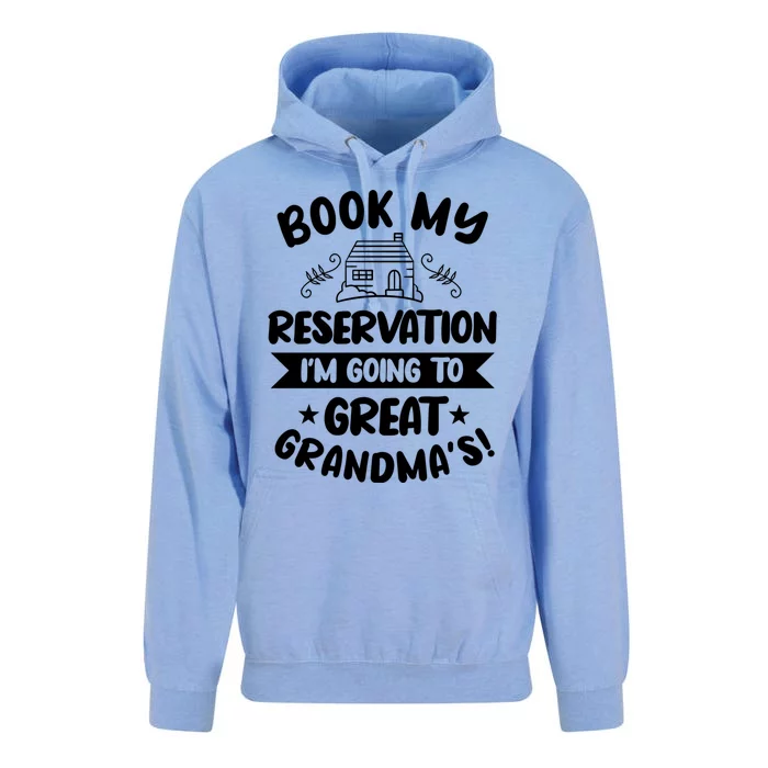 Book My Reservation I'm Going To Great Grandmas Grandmother Gift Unisex Surf Hoodie