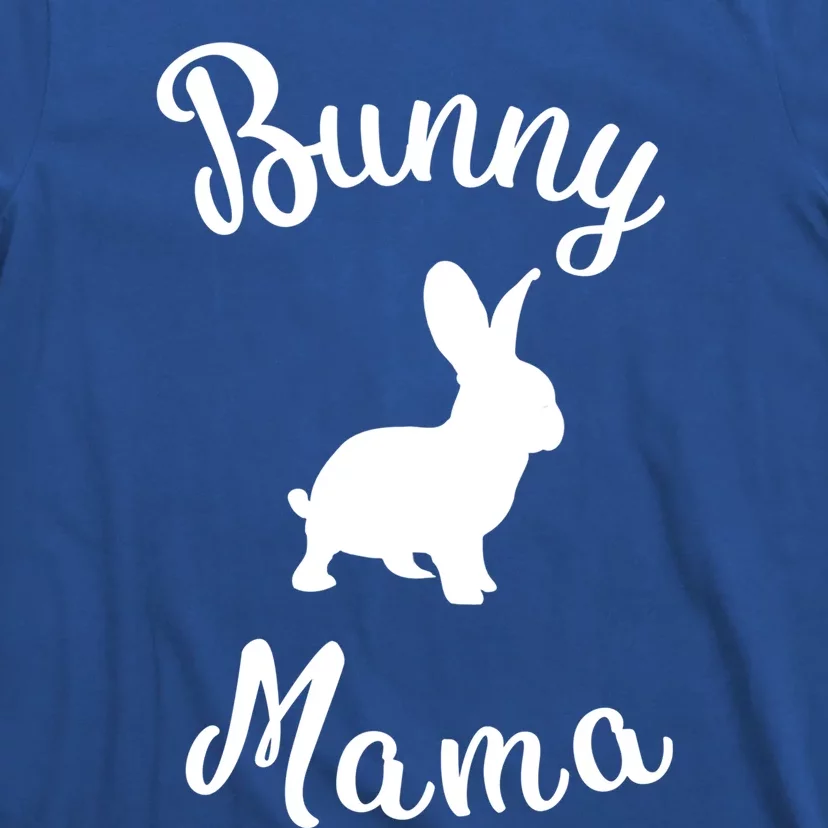 Bunny Mama Rabbit Lover Gift T-Shirt