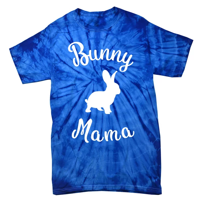 Bunny Mama Rabbit Lover Gift Tie-Dye T-Shirt