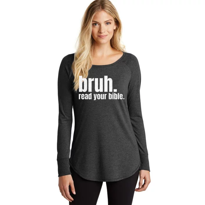 Bruh Meme Read Your Bible God Funny Modern Christian Church Women's Perfect Tri Tunic Long Sleeve Shirt