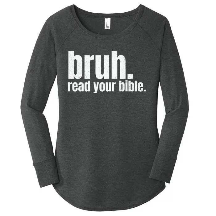 Bruh Meme Read Your Bible God Funny Modern Christian Church Women's Perfect Tri Tunic Long Sleeve Shirt