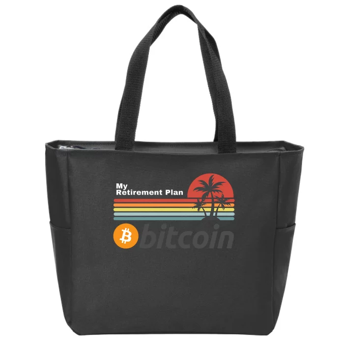 Bitcoin My Retirement Plan Crypto Gift Blockchain BTC Trader Zip Tote Bag