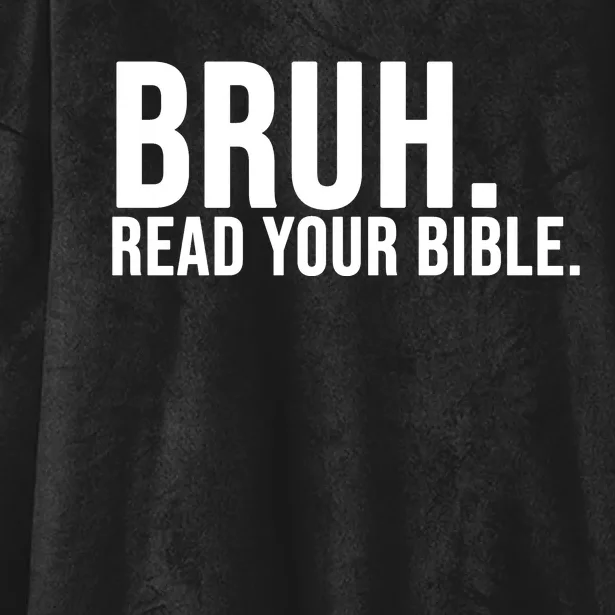 Bruh Meme Read Your Bible Christian Jesus Motivation Hooded Wearable Blanket