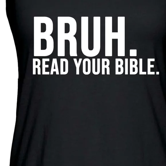 Bruh Meme Read Your Bible Christian Jesus Motivation Ladies Essential Flowy Tank